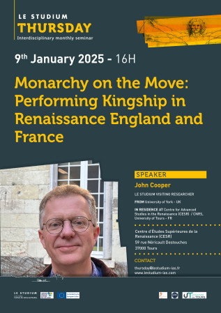 Monarchy on the Move: Performing Kingship in Renaissance England and France Monarchy on the Move: Performing Kingship in Renaissance England and France